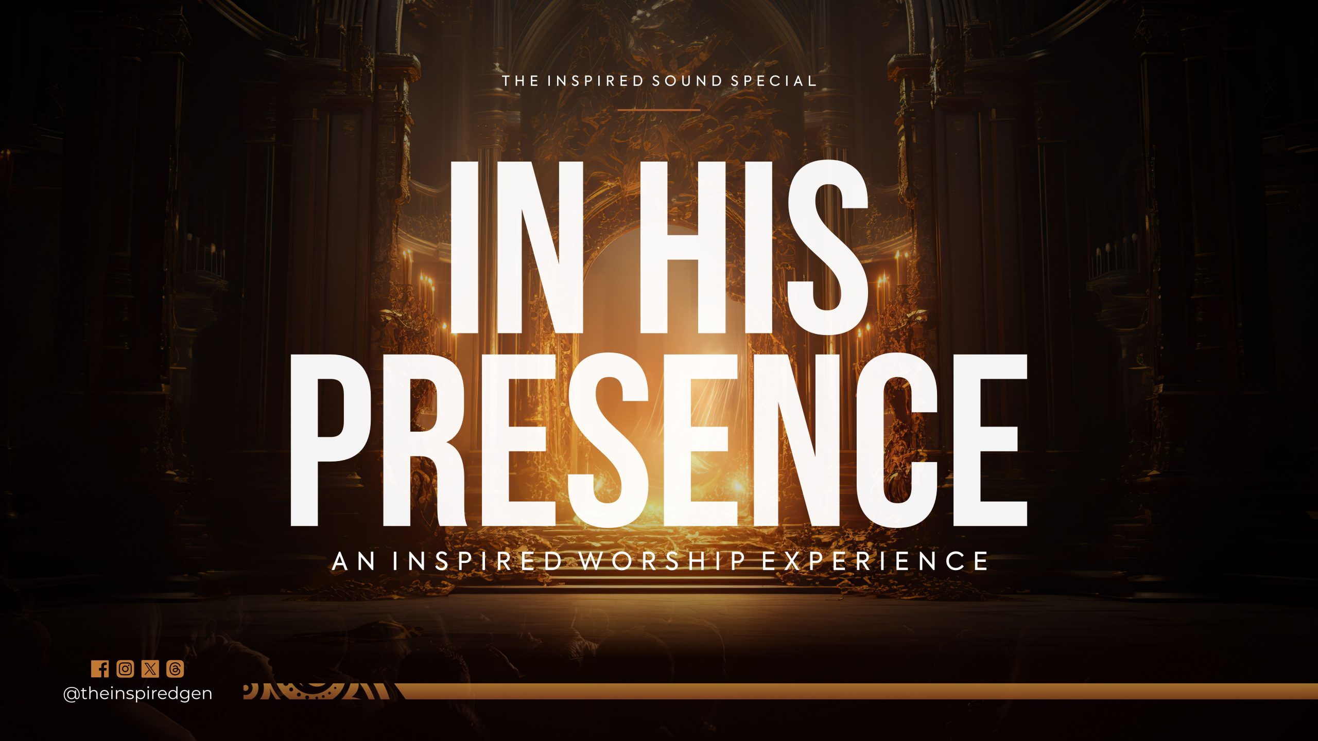 IN HIS PRESENCE